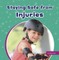 Staying Safe from Injuries