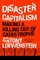 Disaster Capitalism