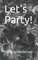 Let's Party!