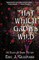 That Which Grows Wild