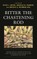 Bitter the Chastening Rod