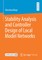 Stability Analysis and Controller Design of Local Model Networks
