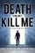 Death Couldn't Kill Me