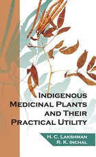 Indigenous Medicinal Plants and Their Practical Utility Indigenous Medicinal Plants and Their Practical Utility