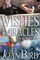 Wishes and Miracles