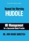 Beyond the Morning Huddle
