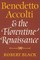 Benedetto Accolti and the Florentine Renaissance