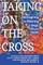 Taking on the Cross