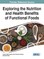 Exploring the Nutrition and Health Benefits of Functional Foods