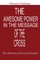 The Awesome Power in the Message of the Cross