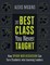 The Best Class You Never Taught