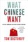 What Chinese Want