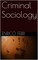 Criminal Sociology