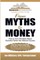 From Myths to Money
