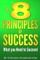 The 8 Principles of Success