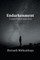 ENDARKENMENT (first edition)