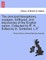 The Principal Navigations, Voyages, Traffiques, and Discoveries of the English Nation. Collected by R. H. ... Edited by E. Goldsmid. L.P.