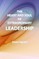 The Heart and Soul of Extraordinary Leadership