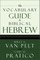 The Vocabulary Guide to Biblical Hebrew