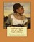 Incidents in the Life of a Slave Girl (1861). By