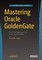 Mastering Oracle GoldenGate