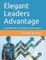 Elegant Leaders Advantage