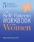 The Self Esteem Workbook for Women