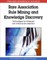 Rare Association Rule Mining and Knowledge Discovery