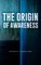 The Origin of Awareness