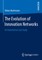 The Evolution of Innovation Networks