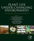 Plant Life Under Changing Environment