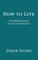 How to Live