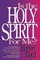 Is the Holy Spirit for Me?