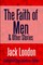 The Faith of Men & Other Stories
