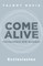 Come Alive
