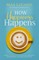 How Happiness Happens