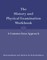 The History and Physical Examination Workbook: A Common Sense Approach