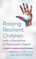 Raising Resilient Children with a Borderline or Narcissistic Parent