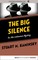 The Big Silence