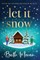 Let It Snow