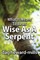 What It Means to Be as Wise as a Serpent