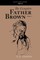 The Complete Father Brown Volume 1