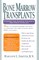 Bone Marrow Transplants