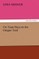 Ox-Team Days on the Oregon Trail