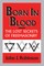 Born in Blood