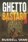 Ghetto Bastard III
