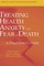 Treating Health Anxiety and Fear of Death