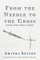 From the Needle to the Cross
