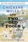 Chickens, Mules and Two Old Fools - LARGE PRINT
