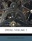 Opere, Volume 1